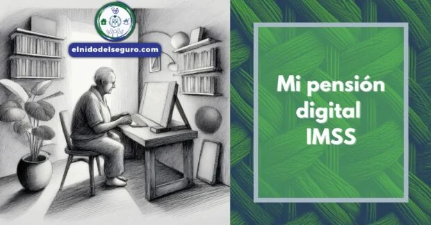 Mi pensión Digital IMSS