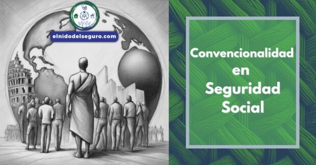 Convencionalidad en Seguridad Social