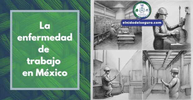 La enfermedad de trabajo en México