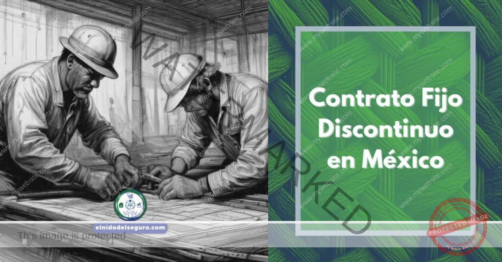 Contrato Fijo Discontinuo en México