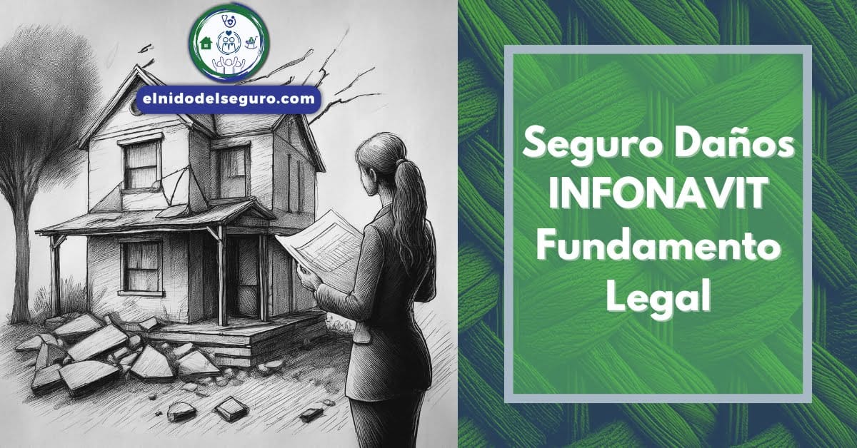 Seguro-Danos-INFONAVIT-Fundamento-Legal