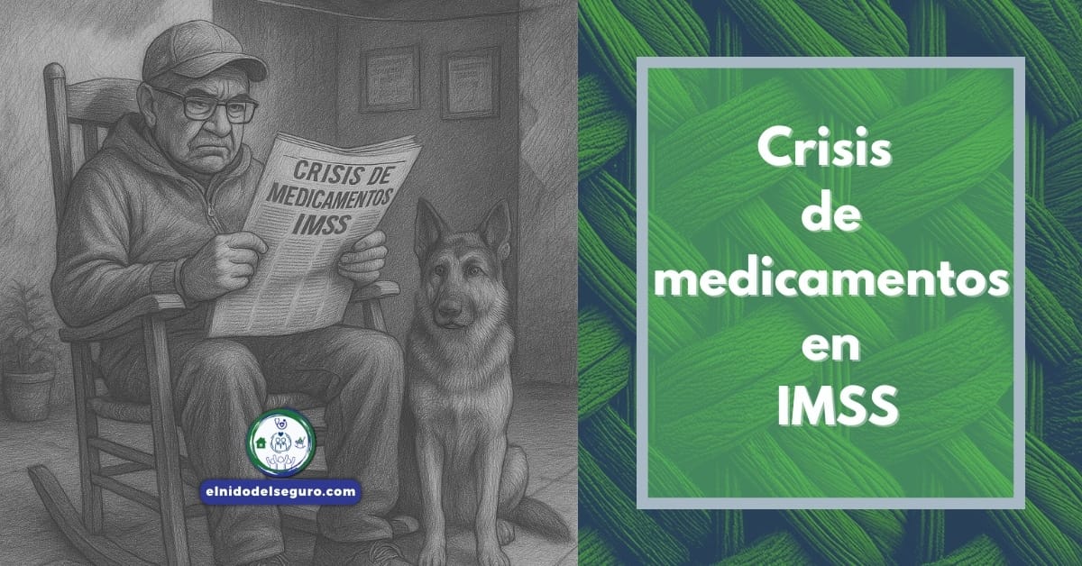 Crisis de medicamentos en IMSS